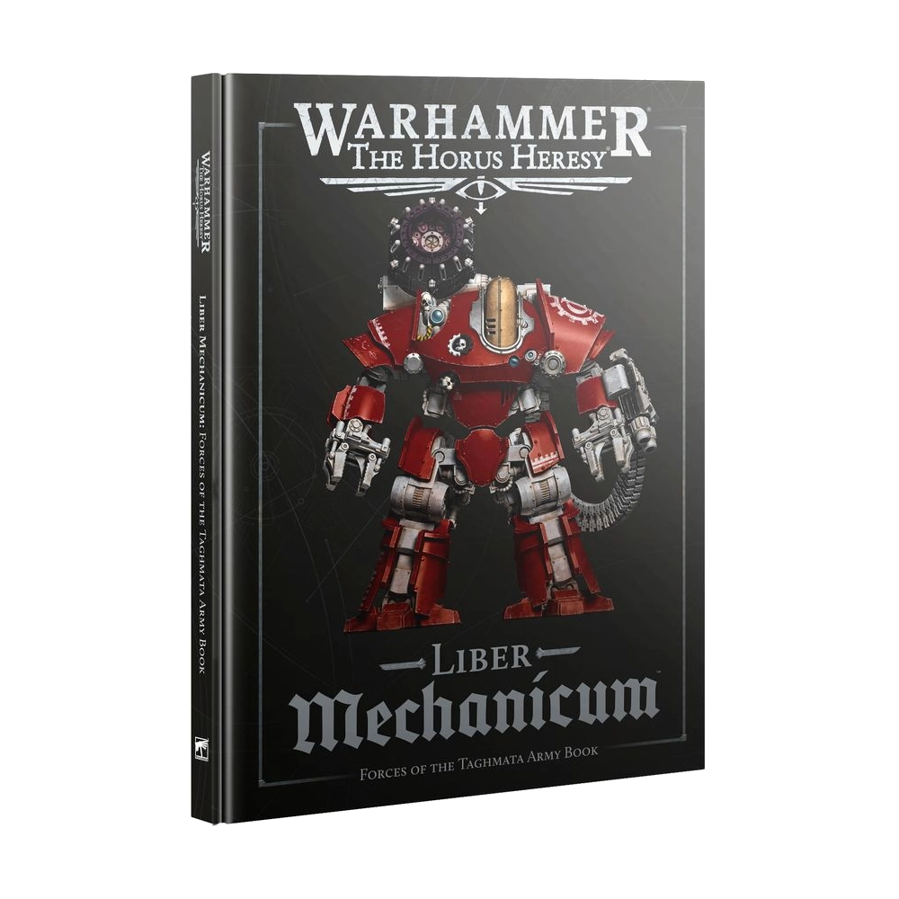 warhammer horus heresy liber mechanicum taghmata army book