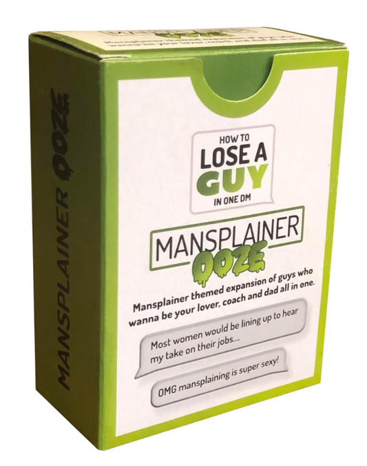 lose guy one dm mansplainer ooze expansion toxic