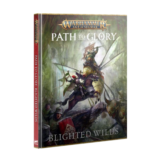 warhammer age sigmar path glory blighted wilds campaign